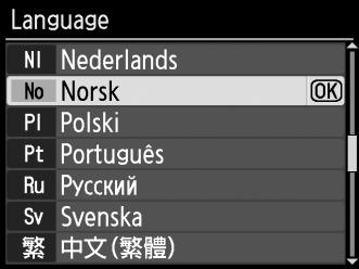 Grunnleggende oppsett En dialogboks for valg av språk vises første gang du skrur på kameraet. Velg språk, og angi tid og dato.