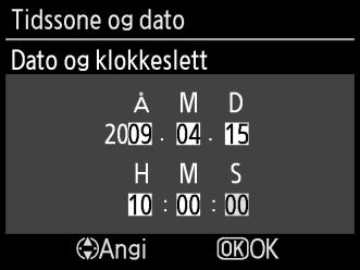 6 Stille inn dato og klokkeslett. Dialogboksen til høyre vises. Trykk på 4 eller 2 for å velge et element, og trykk på 1 eller 3 for å endre.