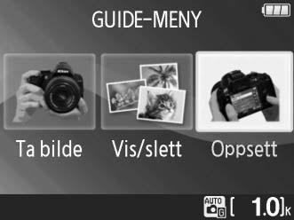 Oppsett: Endre kamerainnstillinger i Guide-modus Velg Oppsett for å formatere minnekort eller justere kamerainnstillinger.