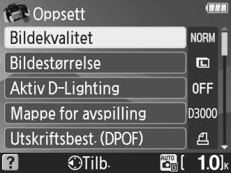 på J for å vise følgende alternativer: Bildekvalitet LCD-lysstyrke Auto av-forsinkelse Bildestørrelse Bakgrunnsfarge for info Pipesignal Aktiv