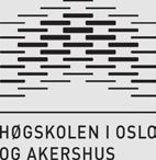 HØGSKOLEN I OSLO OG AKERSHUS Fakultetet for helsefag (HF) Postboks 4, St. Olavs plass, 0130 Oslo SAMMENDRAG Navn: Gitte Lise Olsen Dato: 15.11.