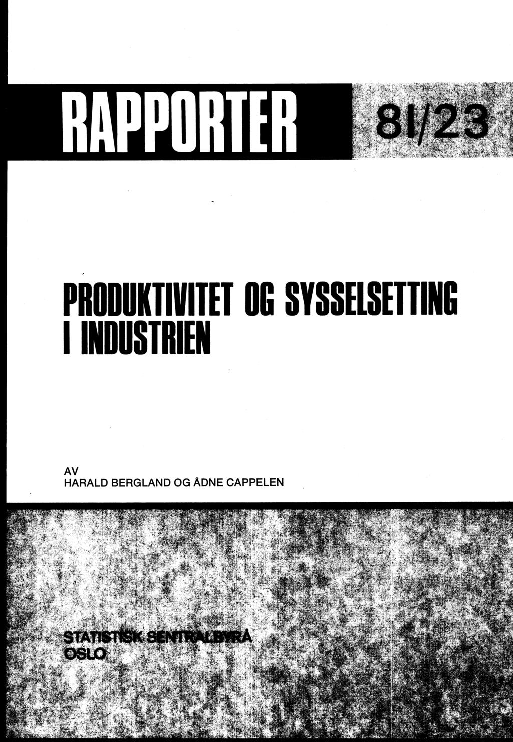 PRODUKTIVITET OG SYSSELSETTING I