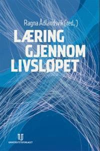 Last ned Læring gjennom livsløpet Last ned ISBN: 9788215006802 Antall sider: 244 Format: PDF Filstørrelse:26.09 Mb Vårt læringssyn er i endring.