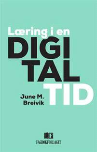 Last ned Læring i en digital tid - June M. Breivik Last ned Forfatter: June M. Breivik ISBN: 9788245012842 Antall sider: 178 Format: PDF Filstørrelse:28.