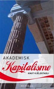 Last ned Akademisk kapitalisme - Knut Kjeldstadli Last ned Forfatter: Knut Kjeldstadli ISBN: 9788282260176 Antall sider: 203 Format: PDF Filstørrelse:22.