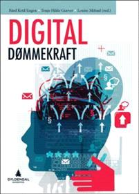 Last ned Digital dømmekraft Last ned ISBN: 9788205491809 Antall sider: 203 Format: PDF Filstørrelse:16.