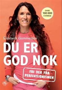 Last ned Du er god nok - Elizabeth Gummesson Last ned Forfatter: Elizabeth Gummesson ISBN: 9788272015335 Antall sider: 238 sider Format: PDF Filstørrelse:33.