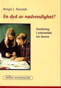 Last ned En dyd av nødvendighet? - Berger J. Hareide Last ned Forfatter: Berger J. Hareide ISBN: 9788291490083 Antall sider: 86 Format: PDF Filstørrelse:16.