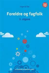 Last ned Foreldre og fagfolk - Ingerid Bø Last ned Forfatter: Ingerid Bø ISBN: 9788215018751 Antall sider: 238 Format: PDF Filstørrelse:31.