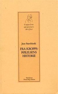 Last ned Fra kroppsfølelsens historie - Jean Starobinski Last ned Forfatter: Jean Starobinski ISBN: 9788202135706 Antall sider: 111 Format: PDF Filstørrelse:28.