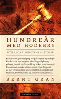 Last ned Hundreår med hodebry - Bernt Gran Last ned Forfatter: Bernt Gran ISBN: 9788202477370 Antall sider: 270 Format: PDF Filstørrelse:19.