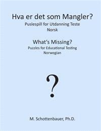 Last ned Hva Er Det SOM Mangler? Puslespill for Utdanning Teste: Norsk - M. Schottenbauer Last ned Forfatter: M. Schottenbauer ISBN: 9781492158189 Antall sider: 100 Format: PDF Filstørrelse:31.