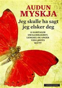 Last ned Jeg skulle ha sagt jeg elsker deg - Audun Myskja Last ned Forfatter: Audun Myskja ISBN: 9788202485344 Antall sider: 167 Format: PDF Filstørrelse:17.