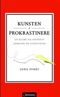 Last ned Kunsten å prokrastinere - John Perry Last ned Forfatter: John Perry ISBN: 9788203294303 Antall sider: 117 sider Format: PDF Filstørrelse:30.