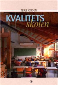 Last ned Kvalitetsskolen - Terje Ogden Last ned Forfatter: Terje Ogden ISBN: 9788205329195 Antall sider: 232 Format: PDF Filstørrelse:21.