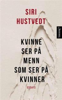 Last ned Kvinne ser på menn som ser på kvinner - Siri Hustvedt Last ned Forfatter: Siri Hustvedt ISBN: 9788203372148 Antall sider: 201 Format: PDF Filstørrelse:31.