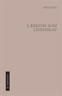 Last ned Lærdom som lidenskap - Rune Slagstad Last ned Forfatter: Rune Slagstad ISBN: 9788245021653 Antall sider: 168 Format: PDF Filstørrelse:32.