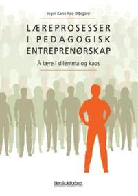 Last ned Læreprosesser i pedagogisk entreprenørskap - Inger Karin Røe Ødegård Last ned Forfatter: Inger Karin Røe Ødegård ISBN: 9788276345414 Antall sider: 160 Format: PDF Filstørrelse:27.