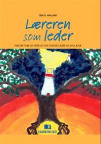 Last ned Læreren som leder - Geir O. Halland Last ned Forfatter: Geir O. Halland ISBN: 9788245002591 Antall sider: 228 Format: PDF Filstørrelse:38.