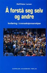 Last ned Å forstå seg selv og andre - Rolf-Petter Larsen Last ned Forfatter: Rolf-Petter Larsen ISBN: 9788202218348 Antall sider: 139 Format: PDF Filstørrelse:39.