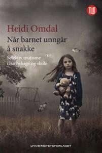Last ned Når barnet unngår å snakke - Heidi Omdal Last ned Forfatter: Heidi Omdal ISBN: 9788215026602 Antall sider: 169 Format: PDF Filstørrelse:34.