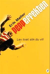 Last ned Pepp-effekten - Erik Møller Last ned Forfatter: Erik Møller ISBN: 9788279790334 Antall sider: 144 Format: PDF Filstørrelse:18.