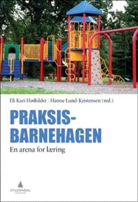 Last ned Praksisbarnehagen Last ned ISBN: 9788205491830 Antall sider: 187 Format: PDF Filstørrelse:32.