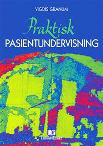 Last ned Praktisk pasientundervisning - Vigdis Granum Last ned Forfatter: Vigdis Granum ISBN: 9788245000702 Antall sider: 163 Format: PDF Filstørrelse:12.