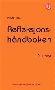 Last ned Refleksjonshåndboken - Kristin Bie Last ned Forfatter: Kristin Bie ISBN: 9788215017280 Antall sider: 96 Format: PDF Filstørrelse:29.