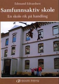 Last ned Samfunnsaktiv skole - Edmund Edvardsen Last ned Forfatter: Edmund Edvardsen ISBN: 9788275181105 Antall sider: 192 Format: PDF Filstørrelse:20.