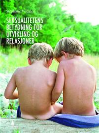 Last ned Seksualitetens betydning for utvikling og relasjoner - Stéphane Vildalen Last ned Forfatter: Stéphane Vildalen ISBN: 9788205410121 Antall sider: 249 Format: PDF Filstørrelse:20.