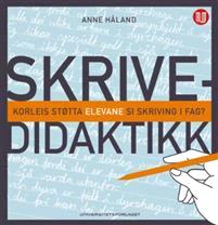 Last ned Skrivedidaktikk - Anne Håland Last ned Forfatter: Anne Håland ISBN: 9788215027111 Antall sider: 214 Format: PDF Filstørrelse:34.