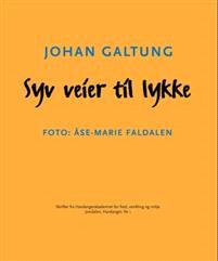 Last ned Syv veier til lykke - Johan Galtung Last ned Forfatter: Johan Galtung ISBN: 9788230011225 Antall sider: 112 Format: PDF Filstørrelse:36.75 Mb Johan Galtung er verdens første fredsprofessor.