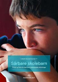 Last ned Sårbare skolebarn Last ned ISBN: 9788245019360 Antall sider: 266 Format: PDF Filstørrelse:33.