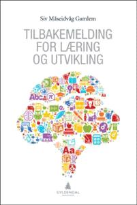 Last ned Tilbakemelding for læring og utvikling - Siv Måseidvåg Gamlem Last ned Forfatter: Siv Måseidvåg Gamlem ISBN: 9788205481084 Antall sider: 139 Format: PDF Filstørrelse:15.