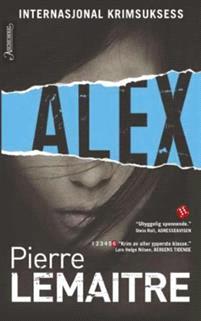 Last ned Alex - Pierre Lemaitre Last ned Forfatter: Pierre Lemaitre ISBN: 9788203371332 Antall sider: 379 Format: PDF Filstørrelse:28.