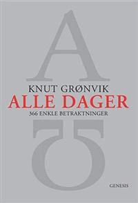 Last ned Alle dager - Knut Grønvik Last ned Forfatter: Knut Grønvik ISBN: 9788247603055 Antall sider: 412 Format: PDF Filstørrelse:33.39 Mb Boka inneholder en andaktstekst for hver dag i året.