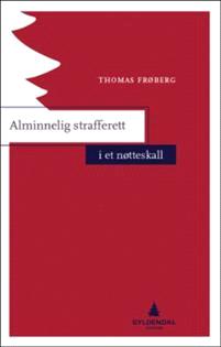 Last ned Alminnelig strafferett i et nøtteskall - Thomas Frøberg Last ned Forfatter: Thomas Frøberg ISBN: 9788205482586 Antall sider: 316 Format: PDF Filstørrelse:17.