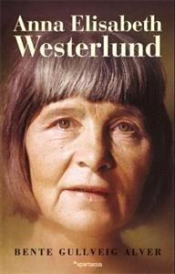 Last ned Anna Elisabeth Westerlund - Bente Gullveig Alver Last ned Forfatter: Bente Gullveig Alver ISBN: 9788243004900 Antall sider: 299 Format: PDF Filstørrelse:28.