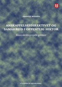 Last ned Anskaffelsesdirektivet og samarbeid i offentlig sektor - Janicke Wiggen Last ned Forfatter: Janicke Wiggen ISBN: 9788215020853 Antall sider: 305 Format: PDF Filstørrelse:25.