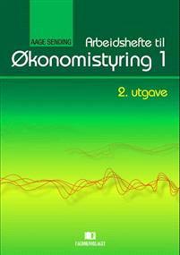 Last ned Arbeidshefte til Økonomistyring 1 - Aage Sending Last ned Forfatter: Aage Sending ISBN: 9788245013627 Antall sider: 380 Format: PDF Filstørrelse:10.