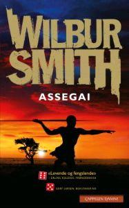 Last ned Assegai - Wilbur Smith Last ned Forfatter: Wilbur Smith ISBN: 9788202324438 Antall sider: 479 Format: PDF Filstørrelse:25.69 Mb Året er 1913.