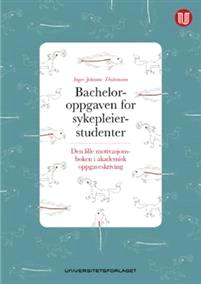 Last ned Bacheloroppgaven for sykepleierstudenter - Inger-Johanne Thidemann Last ned Forfatter: Inger-Johanne Thidemann ISBN: 9788215024677 Antall sider: 128 Format: PDF Filstørrelse:25.