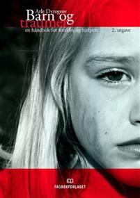 Last ned Barn og traumer - Atle Dyregrov Last ned Forfatter: Atle Dyregrov ISBN: 9788245009521 Antall sider: 252 Format: PDF Filstørrelse:28.