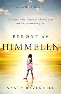 Last ned Berørt av himmelen - Nancy Ravenhill Last ned Forfatter: Nancy Ravenhill ISBN: 9788230213070 Antall sider: 164 Format: PDF Filstørrelse:33.