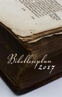 Last ned Bibelleseplan 2017 Last ned ISBN: 9788254313541 Format: PDF Filstørrelse:36.