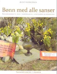 Last ned Bønn med alle sanser - Rune Rasmussen Last ned Forfatter: Rune Rasmussen ISBN: 9788282490740 Antall sider: 136 Format: PDF Filstørrelse:14.
