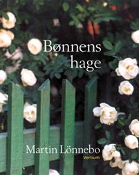 Last ned Bønnens hage - Martin Lönnebo Last ned Forfatter: Martin Lönnebo ISBN: 9788254312018 Antall sider: 186 Format: PDF Filstørrelse:25.