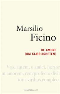 Last ned De amore - Marsilio Ficino Last ned Forfatter: Marsilio Ficino ISBN: 9788279901938 Antall sider: 357 Format: PDF Filstørrelse:20.