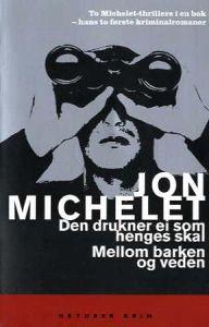 Last ned Den drukner ei som henges skal ; Mellom barken og veden - Jon Michelet Last ned Forfatter: Jon Michelet ISBN: 9788249503902 Format: PDF Filstørrelse:14.